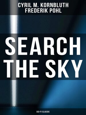 cover image of Search the Sky (Sci-Fi Classic)